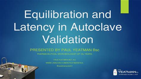 lag time calculation autoclave validation|latency in autoclave.